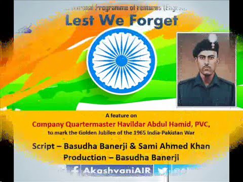 LEST WE FORGET: A FEATURE ON CQM HAVILDAR ABDUL HAMID, PVC