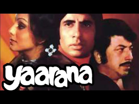 Yaarana 1981 | Full Movie | Amitabh Bachchan, Amjad Khan, Neetu Singh, Tanuja