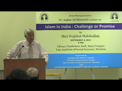 Islam in India - Challenge or Promise | Dr Asghar Ali Engineer Memorial Lecture | Wajahat Habibullah