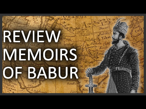 Book review: Memoirs of Babur by Zahir-ud-din Muhammad Babur