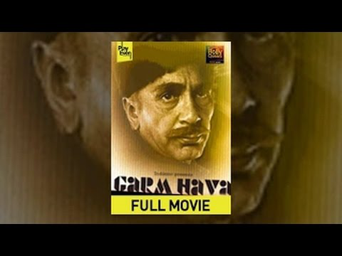 Garam Hava (1973) | Balraj Sahni,Farooq Shaikh, Dinanath Zutshi, Badar Begum