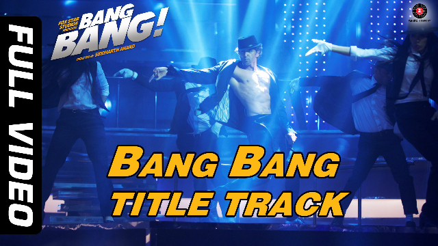 Bang Bang Title Track - Full Video | BANG BANG! | Hrithik Roshan & Katrina Kaif | HD | Dance Party