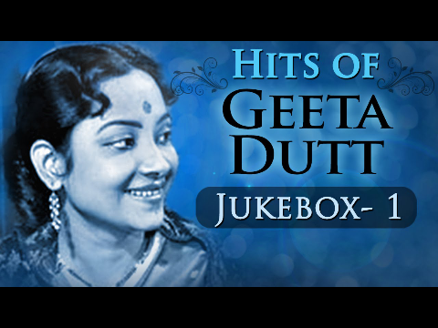 Best of Geeta Dutt Songs - Jukebox 1 - Evergreen Old Bollywood Songs - Geeta Dutt Old Hits