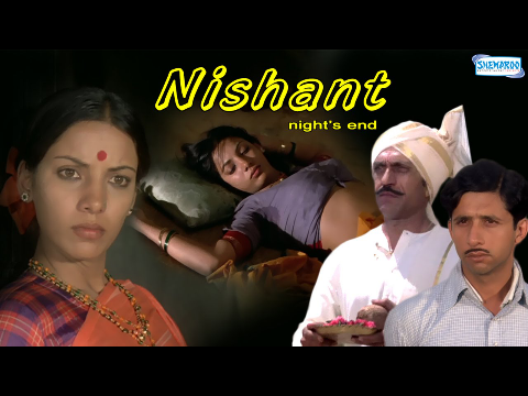 Nishant - The Night's End - Full Movie In 15 Mins - Girish Karnad- Shabana Azmi- Anant Nag