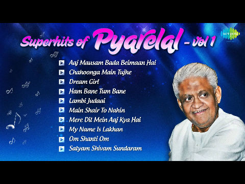 Best Of Pyarelal Songs - Top 10 Songs - Laxmikant-Pyarelal Songs - Composer - Old Songs - Vol 1
