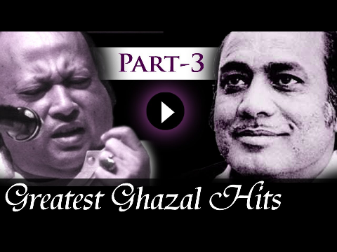 Greatest Ghazal Hits Songs - Part 3 - Mehdi Hassan - Nusrat Fateh Ali Khan - Kings Of Ghazal