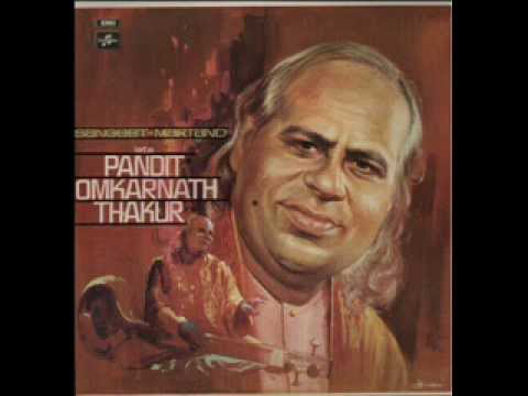 Pt. Omkarnath Thakur - Raag Chhaya Nat