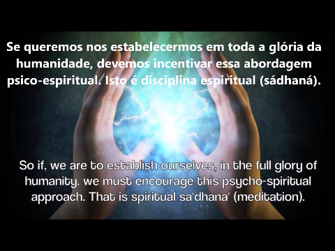 The Four Kinds of Approach - Discourse by Shrii Shrii Anandamurti