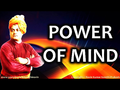 Swami Vivekananda on Power of Mind