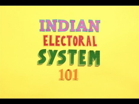 Indian Electoral System 101