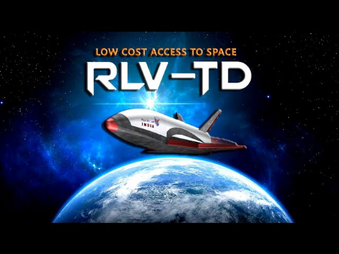 RLV TD Reusable Launch Vehicle technology Demonstrator -ISRO's project with low cost access to space