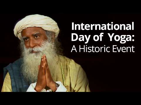 International Day of Yoga: A Historic Event