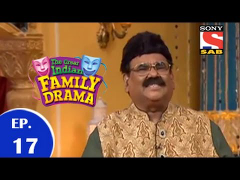 The Great Indian Family Drama - थ ग्रेट इंडियन फैमिली ड्रामा - Episode 17 - 28th February 2015