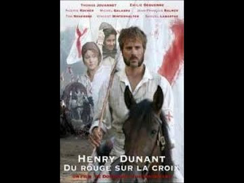 Henry Dunant   RED ON THE CROSS MOVIE