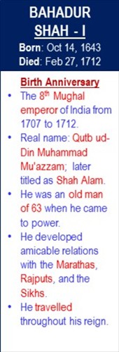 Bahadur_Shah_I_Birth_Oct-14