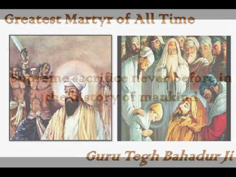 Greatest Martyr of the World -- Guru Tegh Bahadur Ji