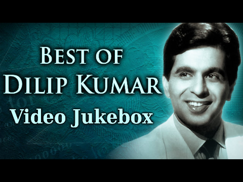 Best of Dilip Kumar Songs - Jukebox - Top 10 Dilip Kumar Songs
