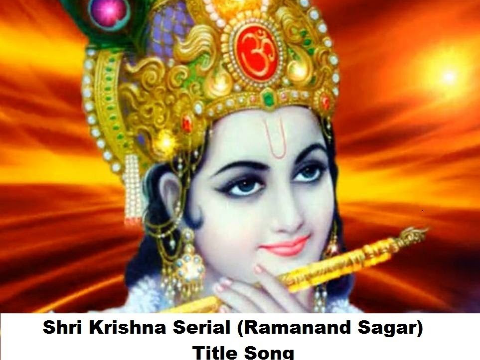 Shri Krishna (Ramanand Sagar) HD, Serial Title Song,4 hr 26 mins Non-Stop..x..x.. :) :)