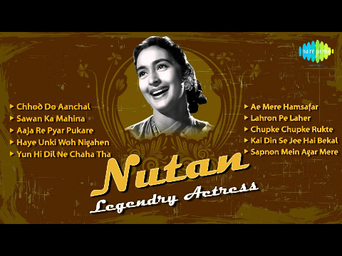 Best of Nutan | Popular Old Songs  Chhod Do Aanchal Zamana Kya Kahega