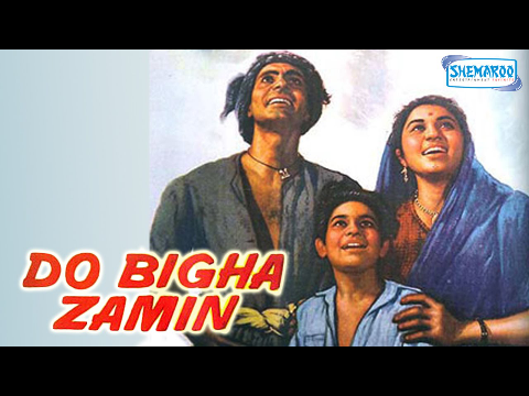 Do Bigha Zamin - Balraj Sahni - Nirupa Roy - Hindi Full Movie