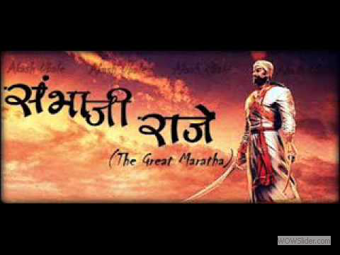 Real Story of Sambhaji Raje (The Great Maratha)