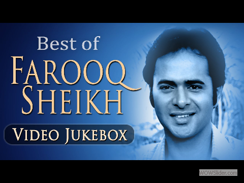 Best Of Farooq Sheikh Songs - Jukebox - Evergreen Classic Romantic Ghazal Songs