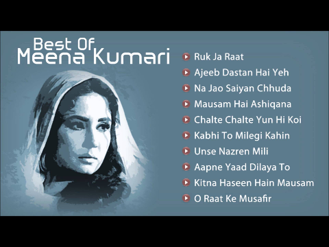 Best Of Meena Kumari Songs - Top Hindi Songs - Old Bollywood Songs - Hits Of Meena Kumari  Vol 1